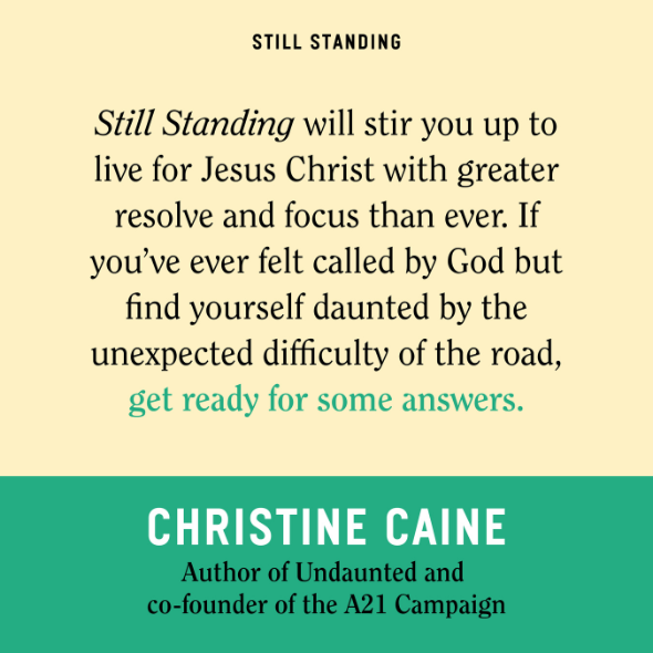 Still Standing: Following Jesus Even When It Hurts