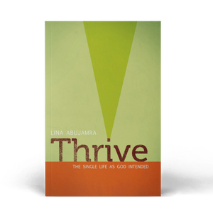 Thrive. The Single Life As God Intended